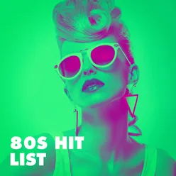 80s Hit List