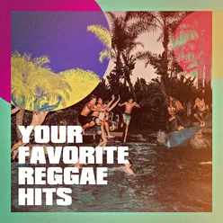 Your Favorite Reggae Hits