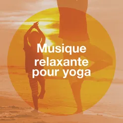 Musique relaxante pour yoga