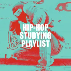 Hip-Hop Studying Playlist