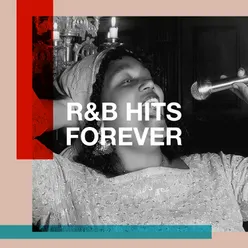 R&B Hits Forever