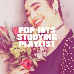 Pop Hits Studying Playlist