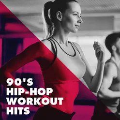 90's Hip-Hop Workout Hits