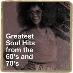 Greatest Soul Hits from the 60's and 70's