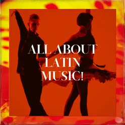 All About Latin Music!