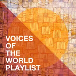 Voices of the World Playlist