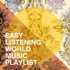 Easy Listening World Music Playlist