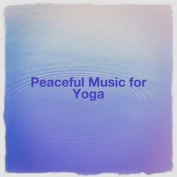 Peaceful Music for Yoga