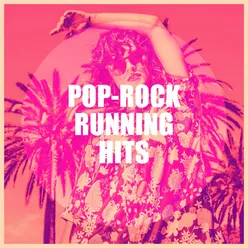 Pop-Rock Running Hits