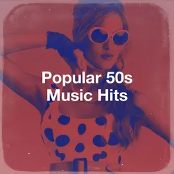 Popular 50s Music Hits