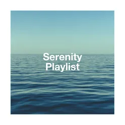 Serenity Playlist