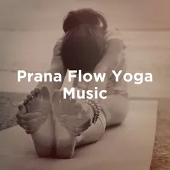 Prana Flow Yoga Music