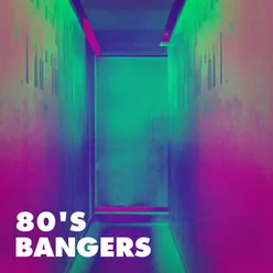 80's Bangers