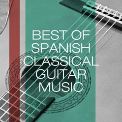 Best of Spanish Classical Guitar Music