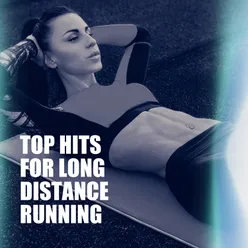 Top Hits for Long Distance Running