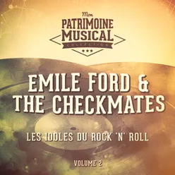 Les idoles du rock 'n' roll : Emile Ford & The Checkmates, Vol. 2