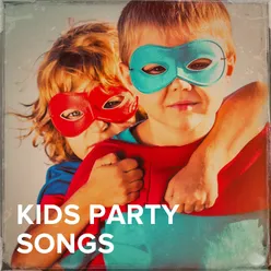 Kids Party Songs