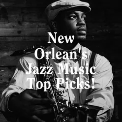 New Orlean's Jazz Music Top Picks!