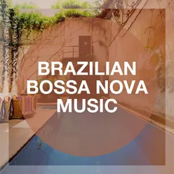 Brazilian Bossa Nova Music