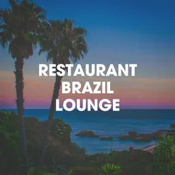 Restaurant Brazil Lounge