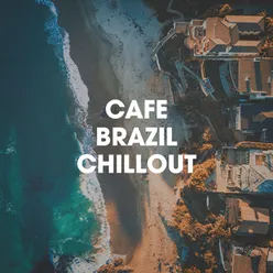 Café Brazil Chillout