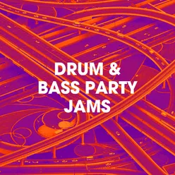 Drum & Bass Party Jams