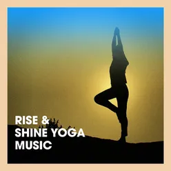 Rise & Shine Yoga Music