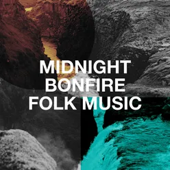 Midnight Bonfire Folk Music