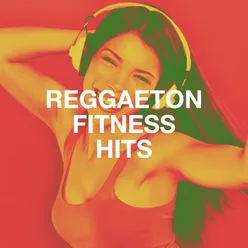 Reggaeton Fitness Hits