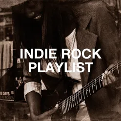 Indie Rock Playlist