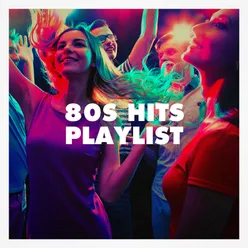 80s Hits Playlist