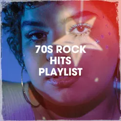 70s Rock Hits Playlist