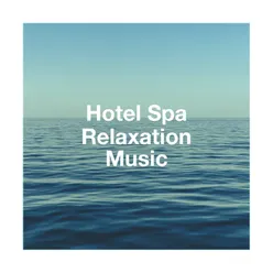 Hotel Spa Relaxation Music