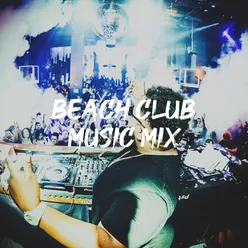 Beach Club Music Mix