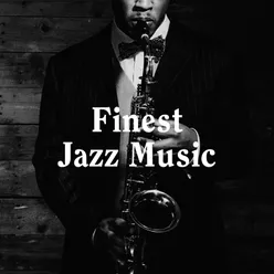 Finest Jazz Music