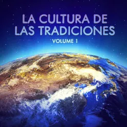 La Cultura de las Tradiciones, Vol. 1