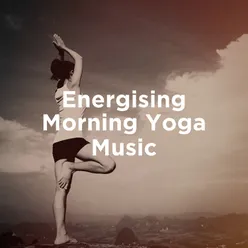 Energising Morning Yoga Music