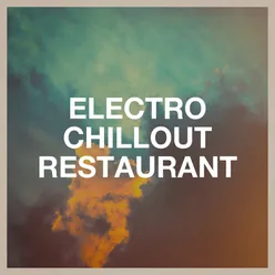 Electro Chillout Restaurant