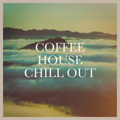 Coffee House Chill Out