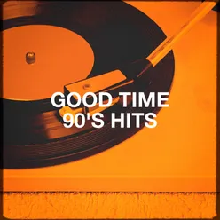 Good Time 90's Hits