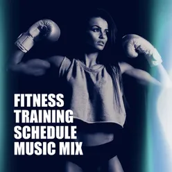 Fitness Training Schedule Music Mix