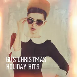 60's Christmas Holiday Hits