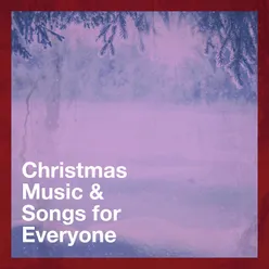 Christmas Music & Songs for Everyone