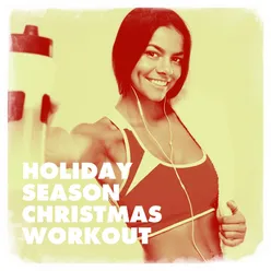 Holiday Season Christmas Workout