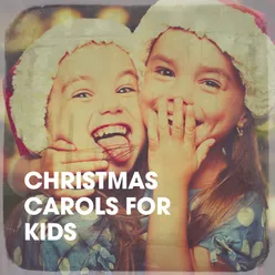 Christmas Carols for Kids