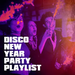 Disco New Year Party Playlist