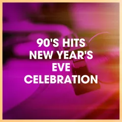 90's Hits New Year's Eve Celebration