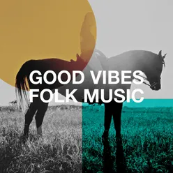 Good Vibes Folk Music