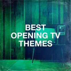 Best Opening Tv Themes