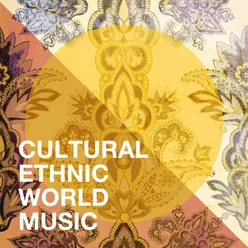Cultural Ethnic World Music